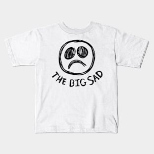 The Big Sad - Black On White Kids T-Shirt